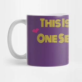 funny this is my last one seriously Mug